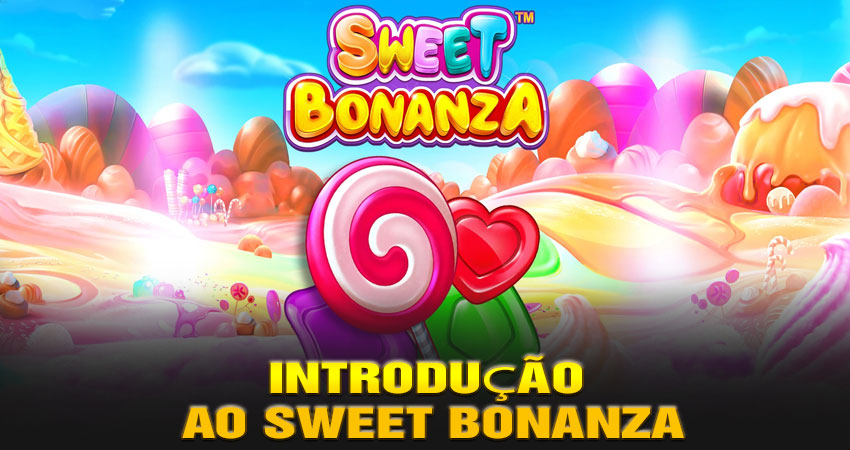 Introdução ao Sweet Bonanza